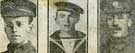 Private John Arthur Pickles, Able Seaman Walter Baxter and Company Sergeant Major William Henry Loxley Private John Arthur Pickles, Able Seaman Walter Baxter and Company Sergeant Major William Henry Loxley