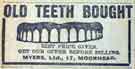 Advertisement for purchase of old teeth by Myers Ltd., 17 Moorhead