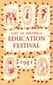 Cover of Festival of Education exhibition to be held at the City Training College, Collegiate Crescent Cover of Festival of Education exhibition to be held at the City Training College, Collegiate Crescent