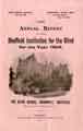Annual report of the Sheffield Institution for the Blind Annual report of the Sheffield Institution for the Blind