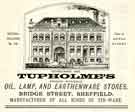 Advertisement for Tupholme's, oil, lamp and earthenware stores, Bridge Street and Gower Street