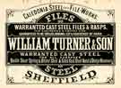 Advertisement for William Turner and Son, cast steel manufacturers, Caledonia Steel and File Works, Mappin Street 