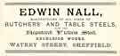 Advertisement for Edwin Nall, manufacturer of butchers' and table steels, Excelsior Works, Watery Street, Netherthorpe