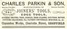 Advertisement for Charles Parkin and Son, manufacturers of joiners and edge tools, Clarendon Works, Charlotte Street (later renamed Mappin Street)