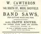 Advertisement for W. Cawthron, band saw and cloth knife manufacturers, No.149 South Street, The Moor