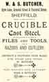 View: y12158 Advertisement for W. and S. Butcher, cast steel and cutlery manufacturers, Eyre Lane, Arundel Street and Furnival Street