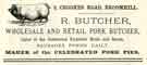 Advertisement for R. Butcher, pork butcher, No.2 Crookes Road, Broomhill