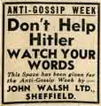 Sheffield Information Committee / Ministry of Information Anti-Gossip Week, Don't Help Hitler. Watch Your Words, Sheffield Telegraph Sheffield Information Committee / Ministry of Information Anti-Gossip Week, Don't Help Hitler. Watch Your Words, Sheffield Telegraph
