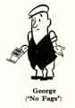 George - 'no fags' - from the Pageant of Production Souvenir Programme George - 'no fags' - from the Pageant of Production Souvenir Programme