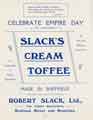 Advertisement: Celebrate Empire Day by purchasing Slack's cream toffee