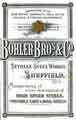 Advertisement for Bohler Bros and Co., Styrian Steel Works [Creswick Street, near Pond Hill], Sheffield, manufacturers of every description of high speed steels, crucible steel and mild steels