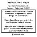 Markazi Jamia Masjid (Industry Road Mosque), Qurbaani Collections Closed Markazi Jamia Masjid (Industry Road Mosque), Qurbaani Collections Closed