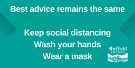 Covid-19 pandemic: Sheffield City Council graphic - Best advice remains the same - keep social distancing; wash your hands; wear a mask Covid-19 pandemic: Sheffield City Council graphic - Best advice remains the same - keep social distancing; wash your hands; wear a mask