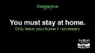 Covid-19 pandemic: Sheffield City Council graphic - you must stay at home.  Only leave your home if necessary