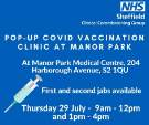 Covid-19 pandemic: Sheffield Clinical Commissioning Group (CCG) graphic - Pop-up vaccination clinic at Manor Park Medical Centre