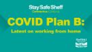 Covid-19 pandemic: Sheffield City Council graphic - Covid Plan B: latest on working from home