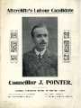 Election poster: Joseph Pointer (1875 - 1914), Prospective Labour MP for Attercliffe