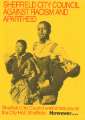 Sheffield City Council Against Racism and Apartheid - leaflet produced by Sheffield Council, 1980s Sheffield City Council Against Racism and Apartheid - leaflet produced by Sheffield Council, 1980s