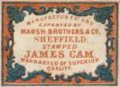 Label for Marsh Brothers and Co. [Ltd.], [steel manufacturers, Ponds Works, Shude Lane], Sheffield stamped James Cam, warranted of superior quality, c.1879