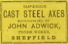 Label for superior cast steel axles, John Adwick, [steel manufacturers], Ponds Works, [Shude Lane], Sheffield, c.1878