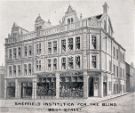 Sheffield Institution for the Blind, West Street Sheffield Institution for the Blind, West Street