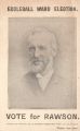 Vote for [Frederick Percy] Rawson - election card for the Ecclesall Ward Election, Tuesday, December 2nd., 1902