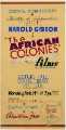 View: y13724 Colonial commentary: Ministry of Information presents Harold Gibson in 'The African Colonies' with films of the colonies