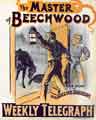 Sheffield Weekly Telegraph poster: The Master of Beechwood, new story by Miss Adeline Sergeant  