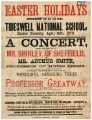 Poster advertising a concert, under the direction of Mr Shirley, of Sheffield, and Mr. Arthur Smith, Professor of Music, Derby: to be held in the Tideswell National School on Easter Tuesday