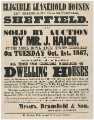Eligible leasehold houses in Sheaf Gardens, Sheffield. To be sold by auction by Mr. J. Haigh... on Tuesday, October 1st, 1867