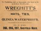Advertisement for Wreghitt's, hats, ties and guinea waterproofs, Nos. 203 - 207 Sheffield Moor