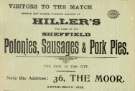 Advertisement for Hiller's, polonies, sausages and pork pies, No. 36 The Moor Advertisement for Hiller's, polonies, sausages and pork pies, No. 36 The Moor