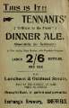 Advertisement for Tennants' [Tennant Brothers Ltd.] Dinner Ale [brewed at] Exchange Brewery, Bridge Street
