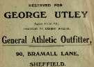 Advertisement for George Utley (captain of Sheffield United F.C.), outfitters, No. 90 Bramall Lane