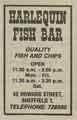 Advertisement for the Harlequin Fish Bar, No. 45 Howard Street Advertisement for the Harlequin Fish Bar, No. 45 Howard Street