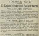 Advertisement for Volume 1 of the All England Cricket and Football Journal and Athletic Review, available from M. Hurst, [No. 23] Church Street